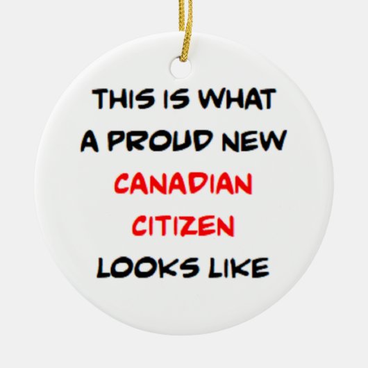 canadian citizen, proud new keramik ornament (Vorne)