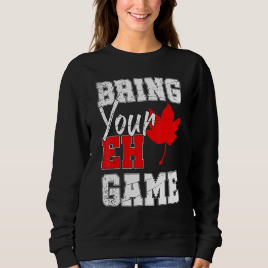 Canadian Maple Leaf Country Eh Game Canada Sweatshirt (Vorderseite)