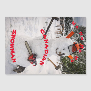 Canadian Snowman - Ein echter kanadischer Lumberja Magnetkarte