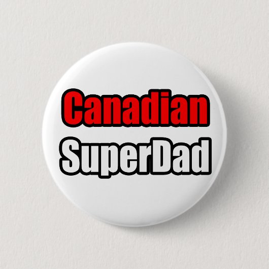 Canadian SuperDad Button (Vorderseite)