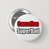Canadian SuperDad Button (Vorne & Hinten)