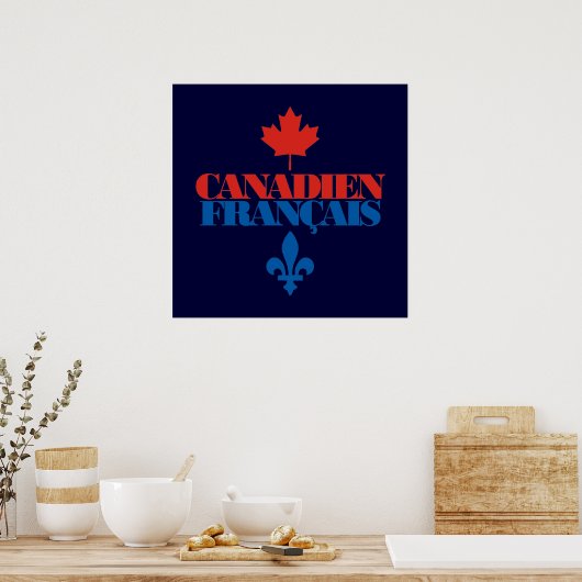 Canadien Francais 3 Poster (Küche)