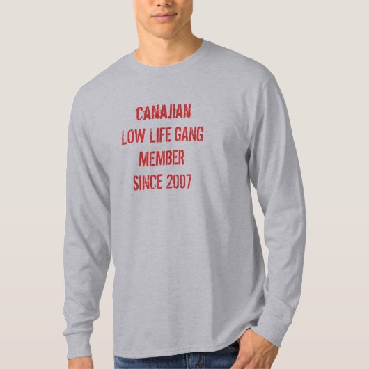 canajian NIEDRIGES LEBEN-GRUPPEN-MITGLIED seit T-Shirt