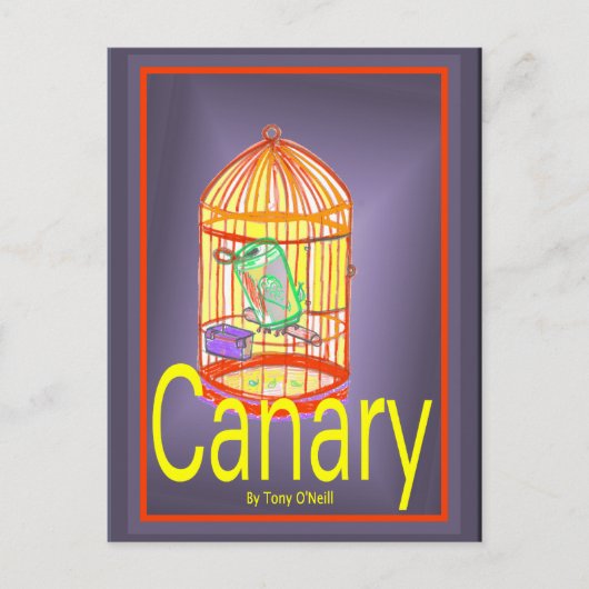 Canary von Tony O'Neill Postkarte (Vorderseite)