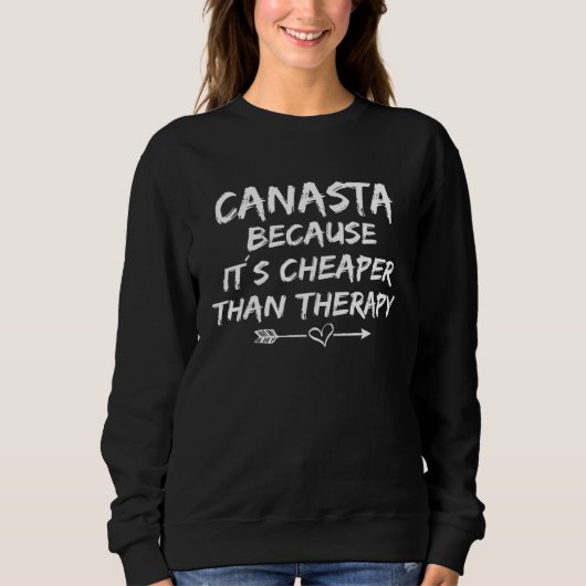 Canasta saying outfit card game fans Canasta Sweatshirt (Vorderseite)