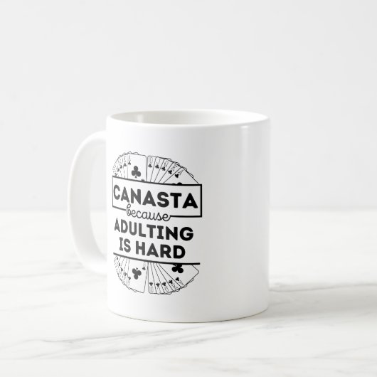Canasta, weil das Ehebrechen schwer ist | Funny ca Kaffeetasse (Vorderseite Links)