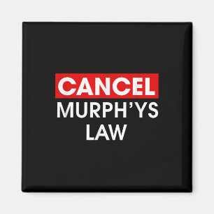 Cancel Murphys Law Outfit Funny Law School Abbrech Magnet