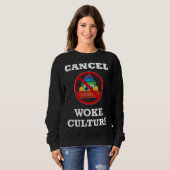 Cancel Woke Culture Anti Socialist Communist Agend Sweatshirt (Vorne ganz)