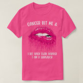 Cancer Bit Me Ich bin ein Überlebender Bitten Lipp T-Shirt (Design vorne)