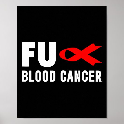 Cancer - Blood Cancer Awareness 3 Poster (Vorne)