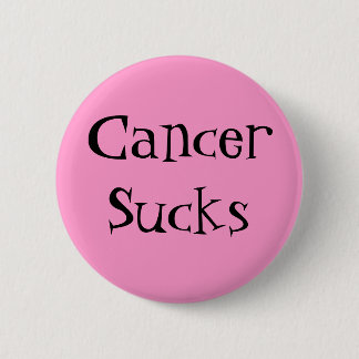 CancerSucks - besonders angefertigt Button