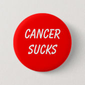 CANCERSUCKS BUTTON (Vorderseite)