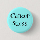 CancerSucks Button (Vorderseite)