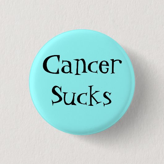 CancerSucks Button (Vorderseite)
