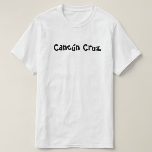 Cancún Cruz T-Shirt (Design vorne)
