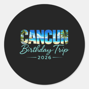 Cancun Geburtstagsreise 2026 Mexiko Urlaub Strand Runder Aufkleber