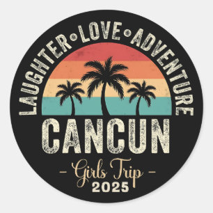 Cancun Girl Trip 2025 Friend Vacation Girl Weekend Runder Aufkleber