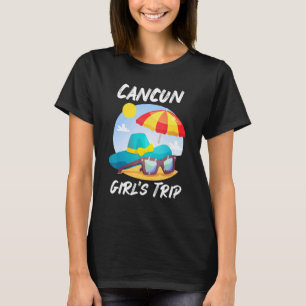 Cancun Girl's Trip Mexiko Urlaub 2022 Matching F T-Shirt
