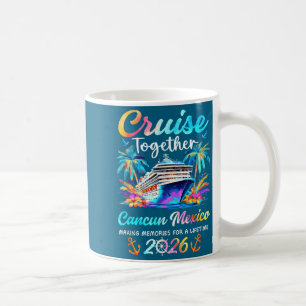 Cancun Kreuzfahrt 2026 Familienurlaub cruisin ' Kaffeetasse