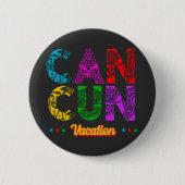 Cancun Mexico Group Vacation Adventure Button (Vorderseite)