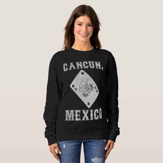 Cancun Mexico Holidays Cancun Mexico Sweatshirt (Vorne ganz)