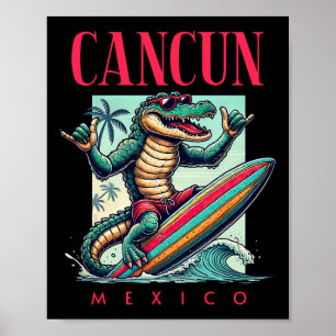 Cancun Mexico Surfen Krokodil Strand Urlaub Poster