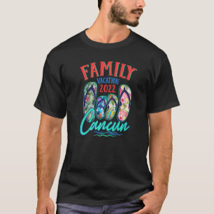 Cancun Mexico Vacation 2022 Flip Flops Familie Sum T-Shirt