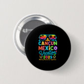 Cancun Mexiko Urlaub Strand 2025 Reise passende Gr Button (Vorne & Hinten)