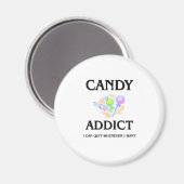 Candy Addict Magnet (Vorderseite/Rückseite)