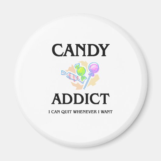 Candy Addict Magnet (Vorne)