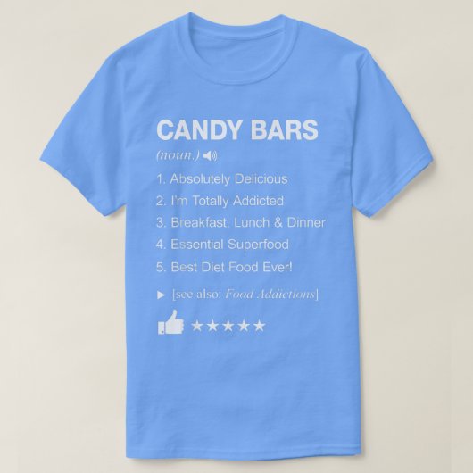 Candy Bars Definition Meaning Funny  T-Shirt (Design vorne)