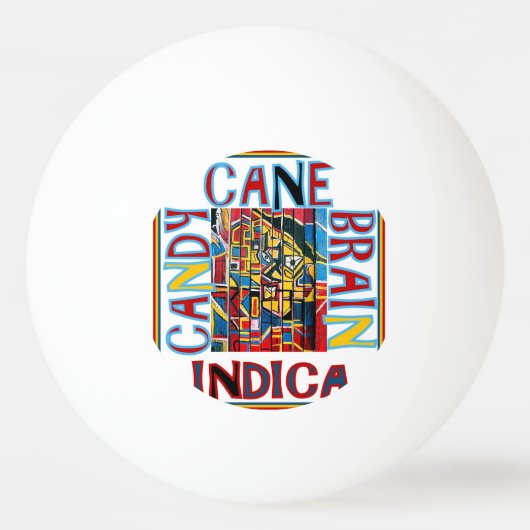 CANDY CANE BRAIN INDICA TISCHTENNISBALL (Vorderseite)