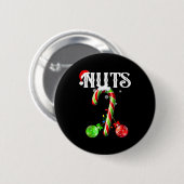 Candy Cane Chest Nuts Couples Funny Chestnuts Xmas Button (Vorne & Hinten)