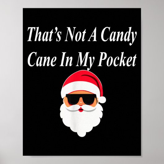 Candy Cane Christmas Funny Naughty Dirty Raunchy G Poster (Vorne)