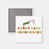 Candy Cane Connoisseur Tshirts und Geschenke Magnet (Vorderseite/Rückseite)