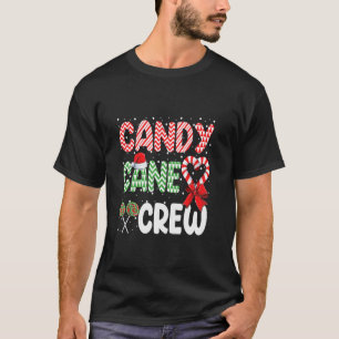 Candy Cane Crew Funny Christmas Sweet Candy Merry T-Shirt