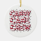 Candy Cane Crew Lover Christmas Weihnachten Weihna Keramik Ornament (Vorne)