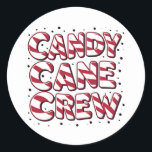 Candy Cane Crew Lover Christmas Weihnachten Weihna Runder Aufkleber<br><div class="desc">Candy Cane Crew Lover Christmas Weihnachten Weihnachten Pajama</div>