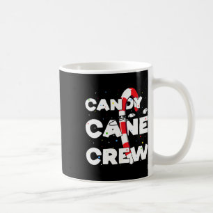 Candy Cane Crew Spaß Weihnachten Candy Lover Tanze Kaffeetasse