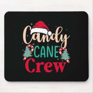 Candy Cane Crew Spaß Weihnachten Candy Lover Xmas Mousepad