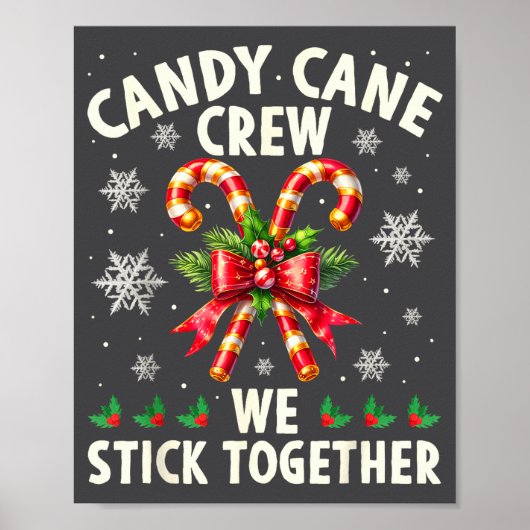 Candy Cane Crew We Stick Together Christmas Costum Poster (Vorne)