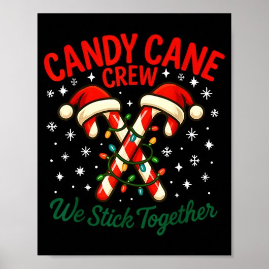 Candy Cane Crew We Stick Together Christmas Costum Poster (Vorne)