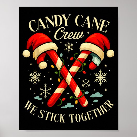 Candy Cane Crew We Stick Together Christmas Costum Poster (Vorne)