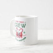 Candy Cane Crew We Stick Together Family Xmas Kaffeetasse (Vorderseite Links)
