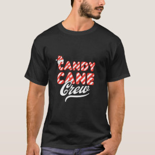 Candy Cane Crew Weihnachten Süßigkeiten Weihnachte T-Shirt