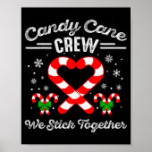 Candy Cane Heart Crew We Stick Together Matching P Poster (Vorne)
