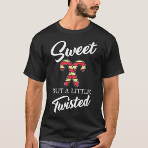 Candy Cane Sweet aber ein wenig dreckiger lustiger T-Shirt