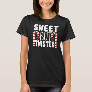 Candy Cane Sweet Aber gewitflt Funny Weihnachten P T-Shirt