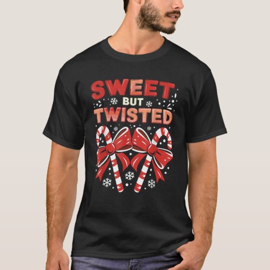 Candy Cane Sweet But Twisted Funny Christmas  T-Shirt (Vorderseite)