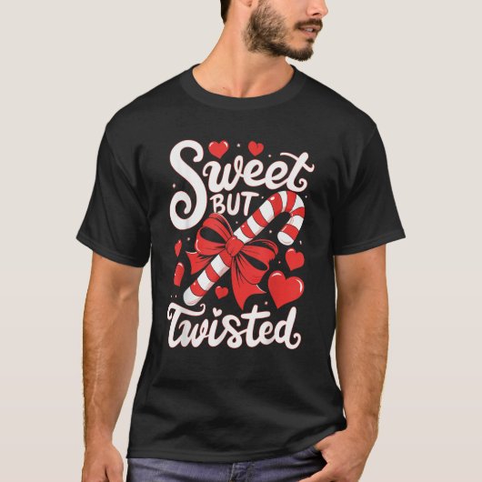 Candy Cane Sweet But Twisted Funny Christmas Xmas  T-Shirt (Vorderseite)